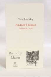 BONNEFOY : Raymond Mason. La liberté de l'esprit - Edition Originale - Edition-Originale.com