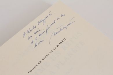 BOSQUET : Comme un refus de la planète - Signed book, First edition - Edition-Originale.com