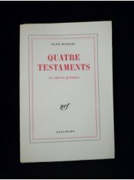 BOSQUET : Quatre testaments et autres poèmes - Autographe, Edition Originale - Edition-Originale.com