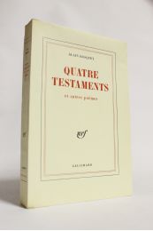 BOSQUET : Quatre testaments et autres poèmes - First edition - Edition-Originale.com
