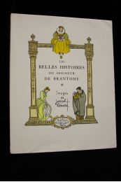 BRANTOME : Les belles histoires du seigneur de Brantôme - Edition-Originale.com