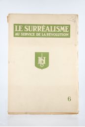BRETON : Le Surréalisme au service de la Révolution N°6 - Edition Originale - Edition-Originale.com