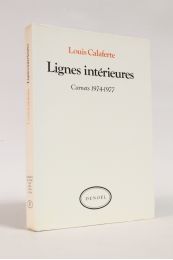 CALAFERTE : Lignes intérieures. Carnets 1974-1977 - Edition Originale - Edition-Originale.com