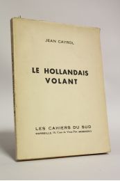 CAYROL : Le hollandais volant - Edition Originale - Edition-Originale.com