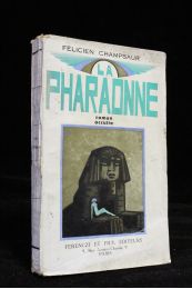 CHAMPSAUR : La pharaonne - Signiert, Erste Ausgabe - Edition-Originale.com