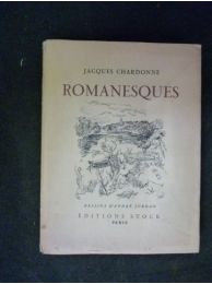 CHARDONNE : Romanesques - Edition-Originale.com