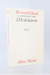 CLAVEL : L'or de la terre - First edition - Edition-Originale.com