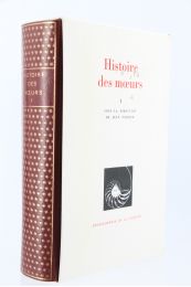 COLLECTIF : Histoire des Moeurs Tome I - Edition Originale - Edition-Originale.com