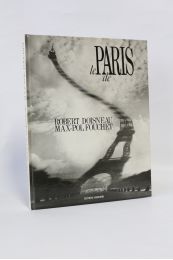 COLLECTIF : Le Paris de Robert Doisneau et de Max-Pol Fouchet - First edition - Edition-Originale.com