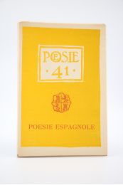 COLLECTIF : Poésie 41. Poésie espagnole - Edition Originale - Edition-Originale.com