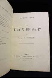 COURTELINE : Le train de 8h47 - Edition-Originale.com