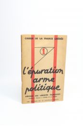 D'ASTIER DE LA VIGERIE : L'épuration arme politique - Prima edizione - Edition-Originale.com
