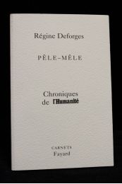 DEFORGES : Pêle-mêle. Chroniques de l'Humanité - First edition - Edition-Originale.com