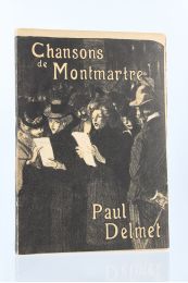 DELMET : Chansons de Montmartre - Edition Originale - Edition-Originale.com