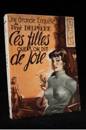 DELPECHE : Ces filles que l'on dit de joie - Signed book, First edition - Edition-Originale.com
