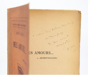 DELTEIL : Mes amours... (spirituelles) - Libro autografato, Prima edizione - Edition-Originale.com