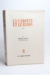 DEON : La carotte et le bâton - Edition Originale - Edition-Originale.com