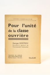 DIMITROV : Pour l'unité de la classe ouvrière - Edition Originale - Edition-Originale.com