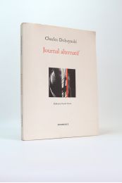 DOBZYNSKI : Journal alternatif - Autographe, Edition Originale - Edition-Originale.com