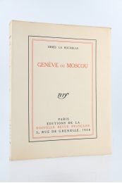 DRIEU LA ROCHELLE : Genève ou Moscou - First edition - Edition-Originale.com