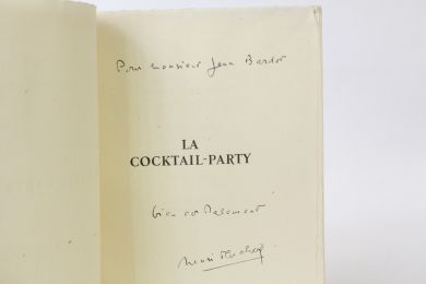 ELIOT : La cocktail-party suivi de La réunion de famille et précédé de Les buts du drame poétique - Autographe, Edition Originale - Edition-Originale.com