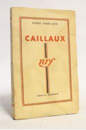 FABRE-LUCE : Caillaux - Edition Originale - Edition-Originale.com