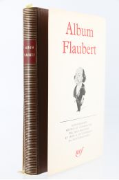 FLAUBERT : Album Flaubert - Edition Originale - Edition-Originale.com
