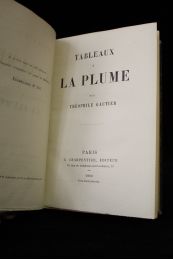 GAUTIER : Tableaux à la plume - Prima edizione - Edition-Originale.com