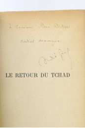GIDE : Le retour du Tchad - Autographe, Edition Originale - Edition-Originale.com