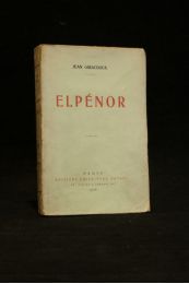 GIRAUDOUX : Elpénor - First edition - Edition-Originale.com