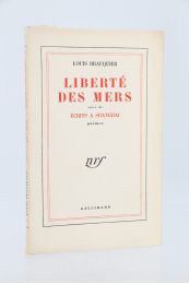 BRAUQUIER : Liberté des mers suivi de Ecrits à Shangaï - Erste Ausgabe - Edition-Originale.com