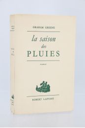 GREENE : La saison des pluies - First edition - Edition-Originale.com