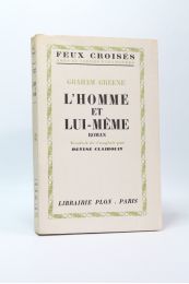 GREENE : L'homme et lui-même - Edition Originale - Edition-Originale.com