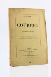 GROS-KOST : Courbet Souvenirs intimes - First edition - Edition-Originale.com