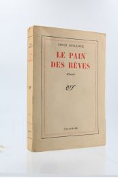 GUILLOUX : Le pain des rêves - Prima edizione - Edition-Originale.com