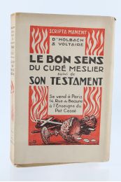 HOLBACH : Le bon Sens du Curé Meslier suivi de son Testament - Edition-Originale.com