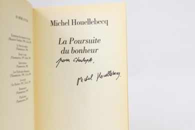 HOUELLEBECQ : La poursuite du bonheur - Signed book - Edition-Originale.com