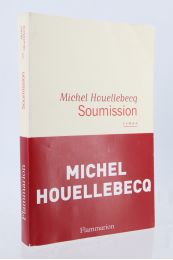 HOUELLEBECQ : Soumission - First edition - Edition-Originale.com