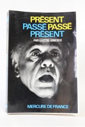 IONESCO : Présent passé passé présent - First edition - Edition-Originale.com