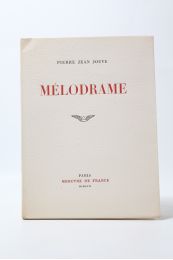 JOUVE : Mélodrame - Autographe, Edition Originale - Edition-Originale.com