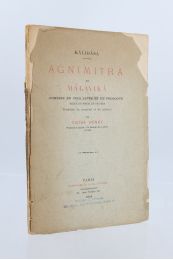 KALIDASA : Agnimitra et mâlavikâ - First edition - Edition-Originale.com