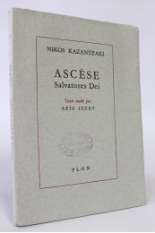 KAZANTZAKI : Ascèse. Salvatores dei - First edition - Edition-Originale.com