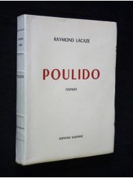 LACAZE : Poulido - First edition - Edition-Originale.com