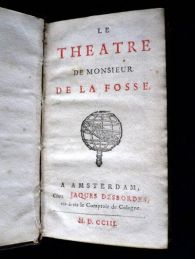 LAFOSSE D'AUBIGNY : Le théâtre de M. de la Fosse. Polixene. Thesee. Manlius Capitolinus. Gabinie. Le distrait - Edition-Originale.com