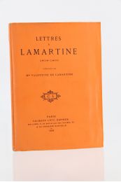 LAMARTINE : Lettres à Lamartine 1818-1865 publiées par Mme Valentine de Lamartine - Prima edizione - Edition-Originale.com