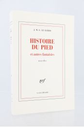 LE CLEZIO : Histoire du pied et autres fantaisies - First edition - Edition-Originale.com