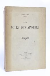LOISY : Les actes des Apôtres - Erste Ausgabe - Edition-Originale.com