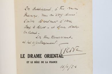 LYAUTEY : Le drame oriental et le rôle de la France - Libro autografato, Prima edizione - Edition-Originale.com
