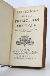 MALEBRANCHE : Reflexion sur la premotion physique - First edition - Edition-Originale.com