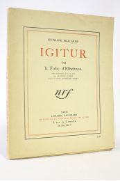 MALLARME : Igitur ou la folie d'Elbehnon - Erste Ausgabe - Edition-Originale.com